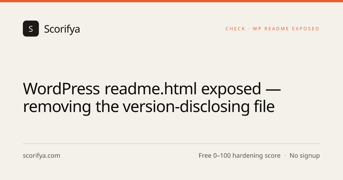 WordPress readme.html exposed — removing the version-disclosing file ...
