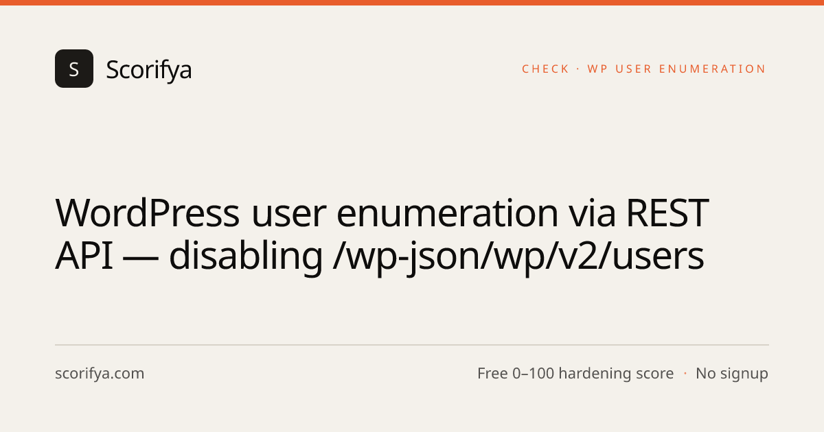WordPress user enumeration via REST API — disabling /wp-json/wp/v2 ...